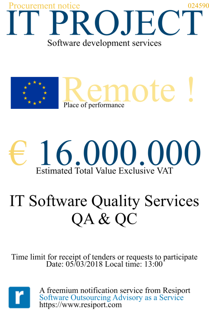 EU Software notification - Remote QA & QC Services The European Union Intellectual Property Office in Spain is seeking a partner for provision of IT software quality services